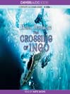The Crossing of Ingo